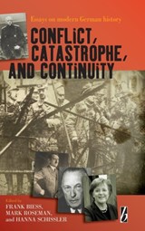 Conflict, Catastrophe and Continuity - Frank Biess ; Mark Roseman ; Hanna Schissler - 9781845452001