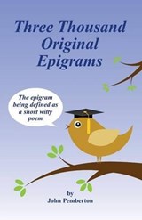 Three Thousand Original Epigrams - John Pemberton - 9781845496517