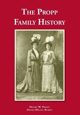 The Propp Family History - Henry W Propp ; David-Hillel Ruben - 9781845496531