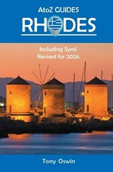 A to Z guide to Rhodes 2026, Including Symi - Tony Oswin - 9781845498580