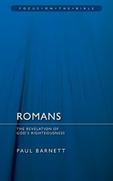 Romans: Revelation of God's Righteousness - Paul Barnett - 9781845502690