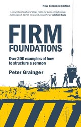 Firm Foundations - Peter Grainger - 9781845507282