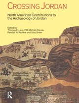 Crossing Jordan - Thomas Evan Levy ; P.M.Michele Daviau ; Randall W. Younker - 9781845532680