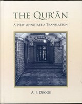 The Qur'an - Arthur J. Droge - 9781845539443