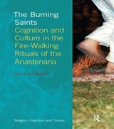 The Burning Saints - Dimitris Xygalatas - 9781845539764