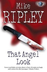 That Angel Look - Mike Ripley - 9781845831714