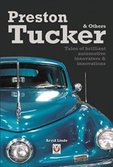 Preston Tucker and Others - Arvid Linde - 9781845840174