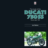 The Book of Ducati 750 SS - FALLOON,  Ian - 9781845842024