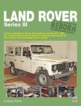 Land Rover Series III Reborn - Lindsay Porter - 9781845843472