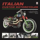 Italian Custom Motorcycles - CLOESEN,  Ulrich Peter - 9781845843946