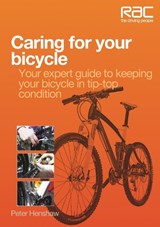 Caring for Your Bicycle - Peter Henshaw - 9781845844776