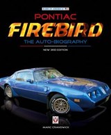 Pontiac Firebird: The Auto-Biography - Marc Cranswick - 9781845845971