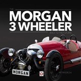 The Morgan 3 Wheeler - Peter Dron - 9781845847630