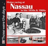 Motor racing at Nassau in the 1950s & 1960s - Terry O'Neil - 9781845848477