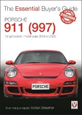 Porsche 911 (997) - Model Years 2004 to 2009 - Adrian Streather - 9781845848651