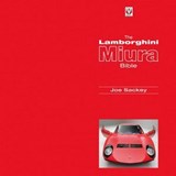 The Lamborghini Miura Bible - Joe Sackey - 9781845849177