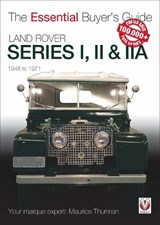 The Essential Buyers Guide Land Rover Series I, II Iia - Maurice Thurman - 9781845850142