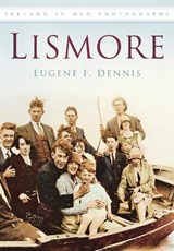 Lismore - Eugene F Dennis - 9781845886905