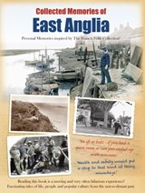 Collected Memories of East Anglia - The Francis Frith Collection - 9781845897499