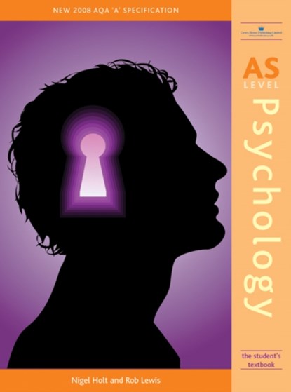 AS Level Psychology, Nigel Holt ; Rob Lewis - Paperback - 9781845900939