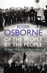 Of The People, By The People - Roger Osborne - 9781845950620