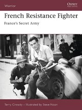 French Resistance Fighter - Terry Crowdy - 9781846030765