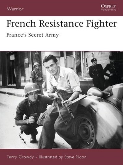 French Resistance Fighter, Terry Crowdy - Paperback - 9781846030765