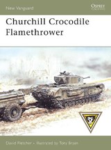 Churchill Crocodile Flamethrower - FLETCHER,  David - 9781846030833