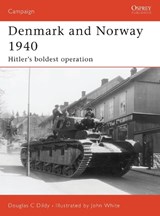 Denmark and Norway 1940 - DILDY,  Douglas C. - 9781846031175