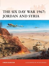 The Six Day War 1967: Jordan and Syria - Simon Dunstan - 9781846033643