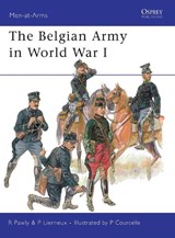 The Belgian Army in World War I - PAWLY,  Ronald - 9781846034480