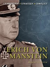 Erich von Manstein - Robert Forczyk - 9781846034657