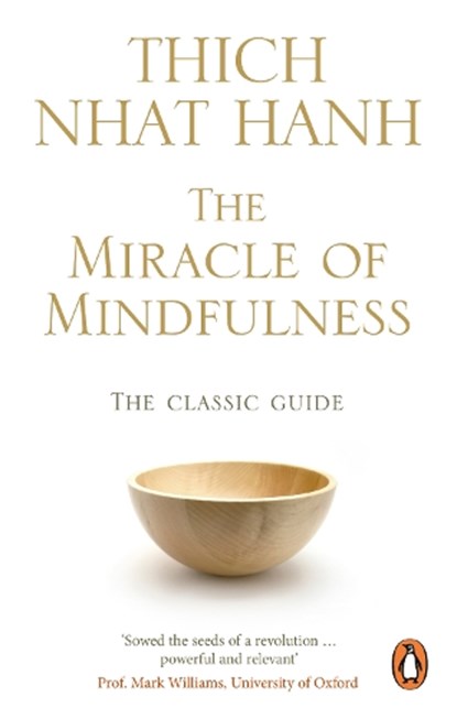 The Miracle Of Mindfulness, Thich Nhat Hanh - Paperback - 9781846041068