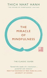The Miracle of Mindfulness (Gift edition) - Thich Nhat Hanh - 9781846044823