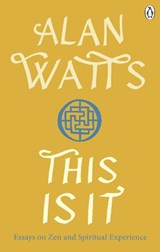 This is It - Alan W Watts - 9781846046889
