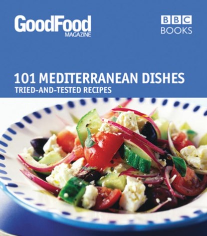 Good Food: Mediterranean Dishes, Good Food Guides - Paperback - 9781846074257