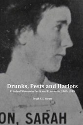 Drunks  Pests and Harlots