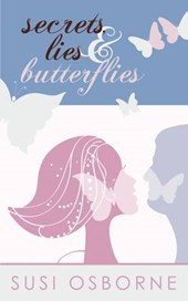 Secrets  Lies & Butterflies