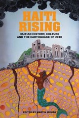 Haiti Rising - MUNRO,  Martin (Florida State University (United States)) - 9781846314988