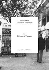 Alfredo Jaar - Edward A. Vazquez - 9781846382598