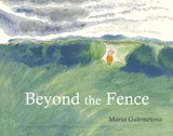 Beyond the Fence - Maria Gulemetova - 9781846439308