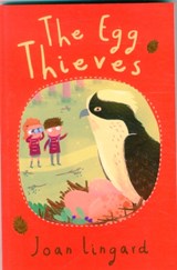 The Egg Thieves - Joan Lingard - 9781846471797