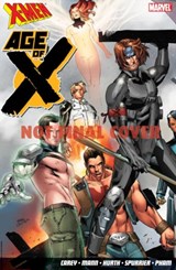 X-Men: Age of X - Mike Carey - 9781846534904