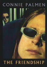 The Friendship - Connie Palmen - 9781846555640