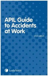 Apil Guide to Accidents at Work - STOCKWELL,  Matthew ; Tomkins, Nigel - 9781846613227