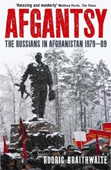 Afgantsy - Sir Rodric Braithwaite - 9781846680625