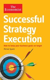 The Economist: Successful Strategy Execution - Michel Syrett - 9781846686054