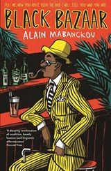 Black Bazaar - Alain Mabanckou - 9781846687778