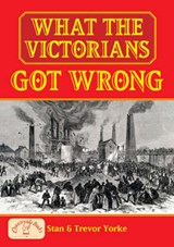 What the Victorians Got Wrong - Trevor Yorke - 9781846741142