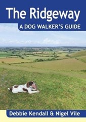 The Ridgeway a Dog Walker's Guide